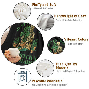 Just One More Monstera Throw Blanket Skeleton Plant Lover Gift TS12 Print Your Wear