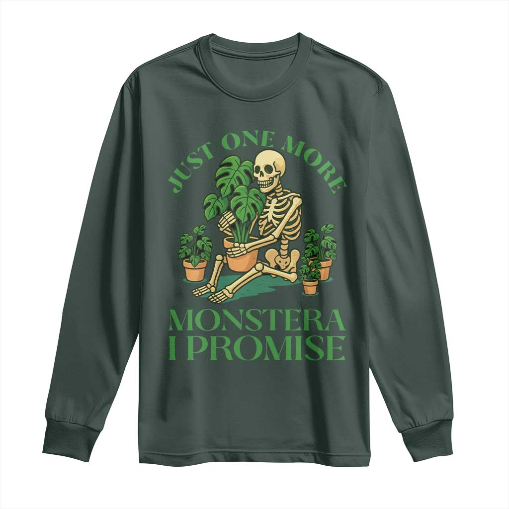 Just One More Monstera Long Sleeve Shirt Skeleton Plant Lover Gift TS12 Dark Forest Green Print Your Wear