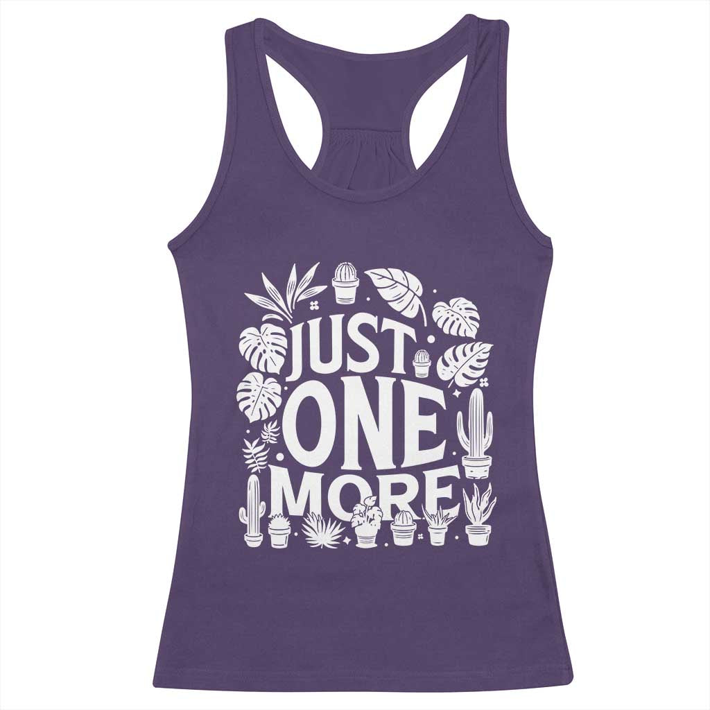 Plant Lover Humor Racerback Tank Top Just One More TS12 Purple Print Your Wear