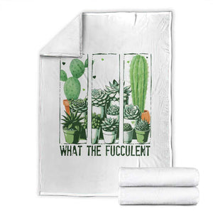 Funny Cactus Plant Lover Throw Blanket What The Fucculent TS12 White Print Your Wear