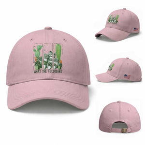 Funny Cactus Plant Lover Baseball Cap What The Fucculent TS12 Baseball Cap Universal Fit Light Pink Print Your Wear