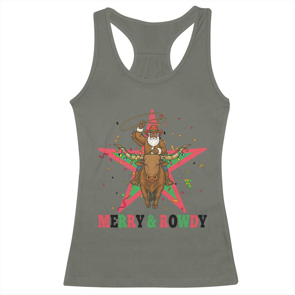 Merry And Rowdy Kwanzaa Santa Cowboy Christmas Gift Racerback Tank Top TS12 Military Green Print Your Wear