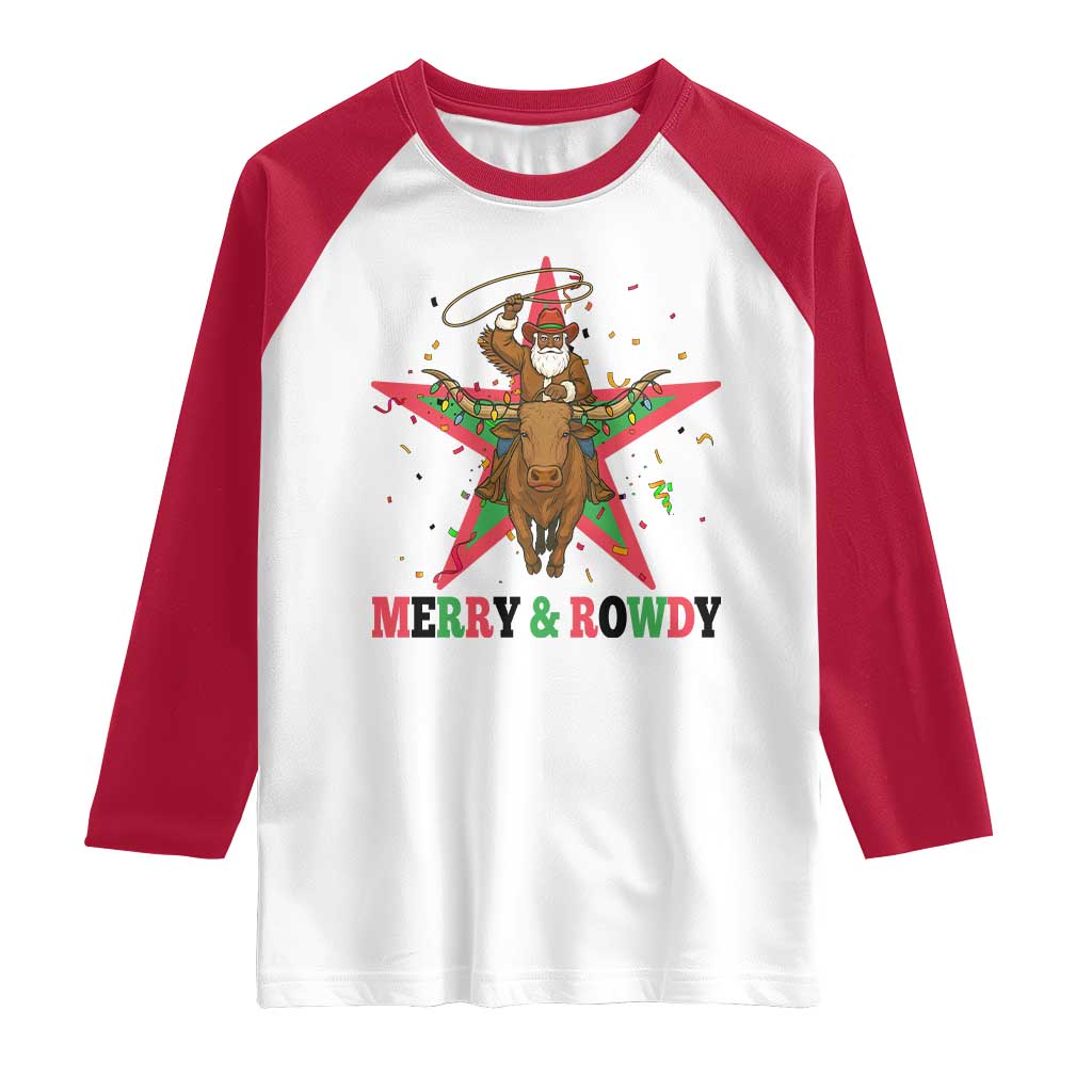 Merry And Rowdy Kwanzaa Santa Cowboy Christmas Gift Raglan Shirt TS12 White Red Print Your Wear