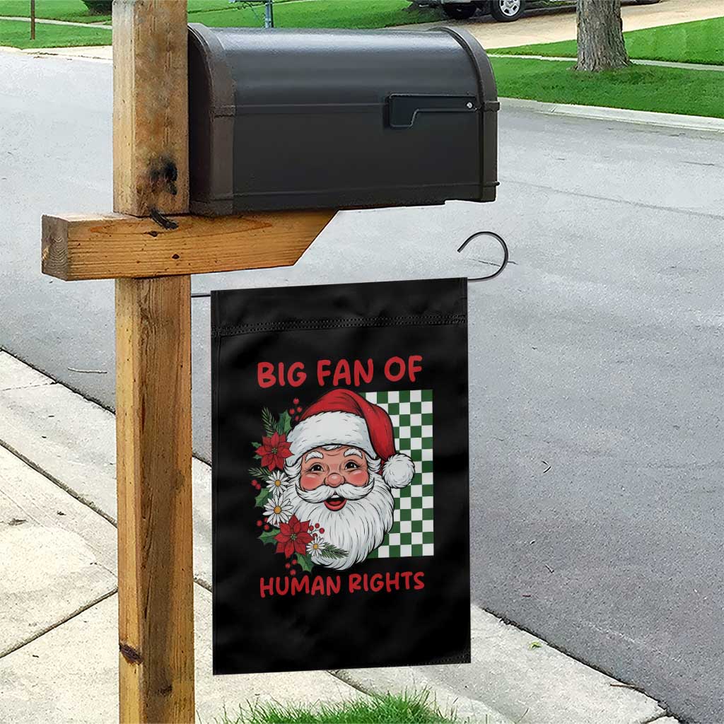Christmas Cute Santa Big Fan Of Human Rights Gift Garden Flag TS12 Print Your Wear
