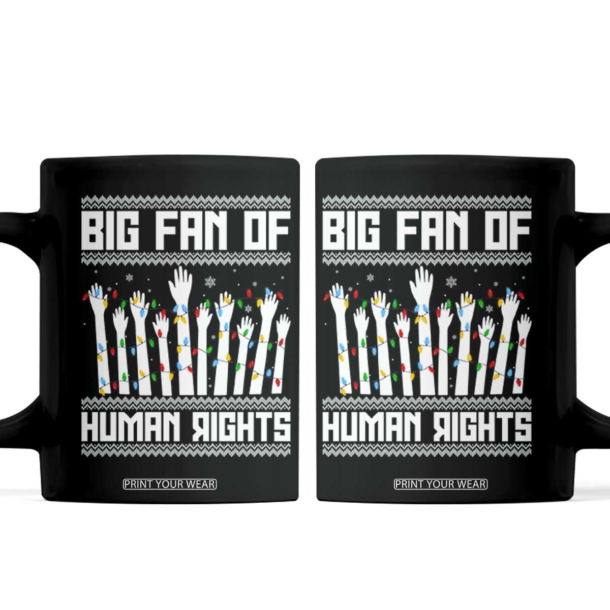 Big Fan Of Human Rights Equality Supporters Coffee Mug Christmas Gift TS12 Black Print Your Wear