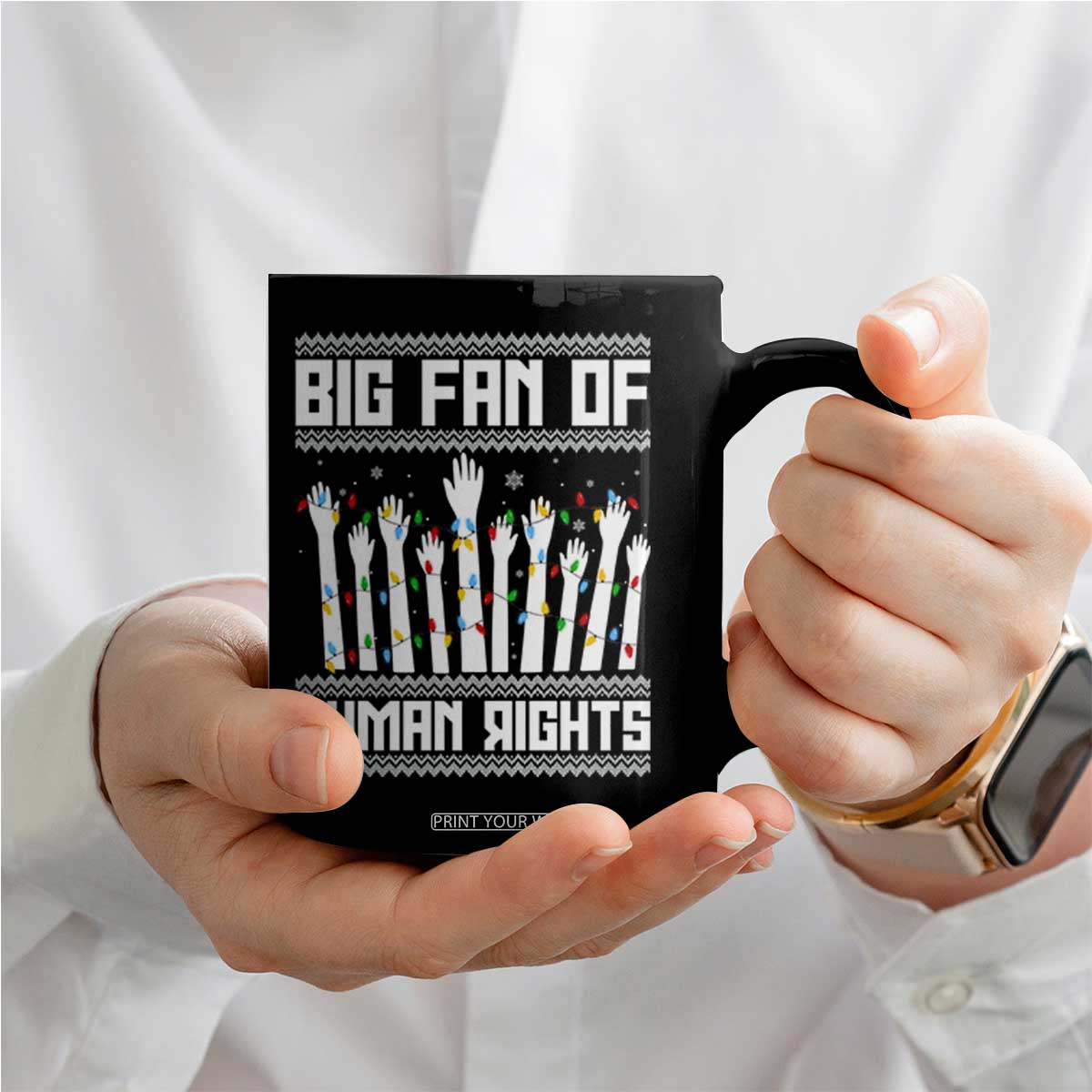 Big Fan Of Human Rights Equality Supporters Coffee Mug Christmas Gift TS12 Print Your Wear