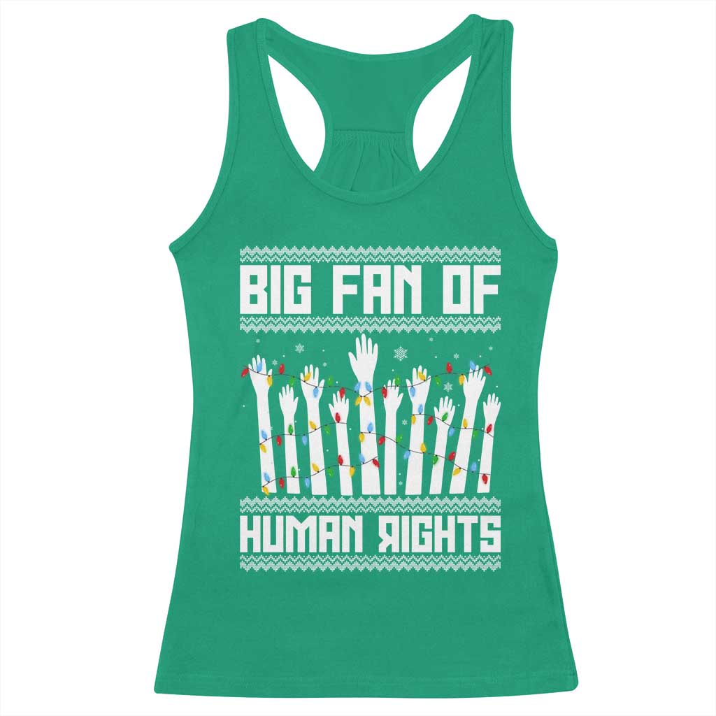 Big Fan Of Human Rights Equality Supporters Racerback Tank Top Christmas Gift TS12 Irish Green Print Your Wear