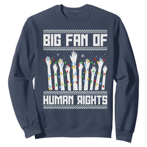 Big Fan Of Human Rights Equality Supporters Sweatshirt Christmas Gift TS12 Navy Print Your Wear