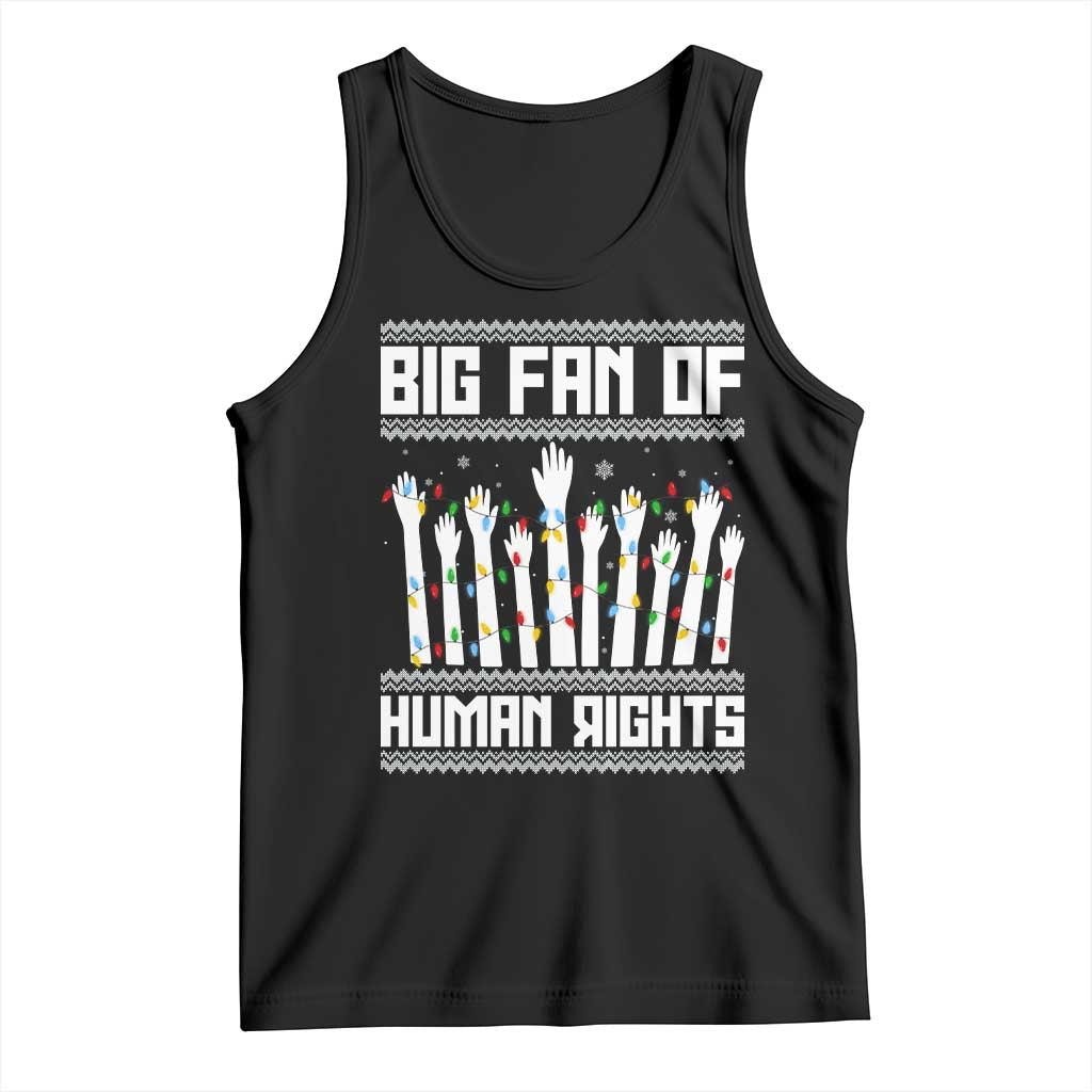 Big Fan Of Human Rights Equality Supporters Tank Top Christmas Gift TS12 Black Print Your Wear