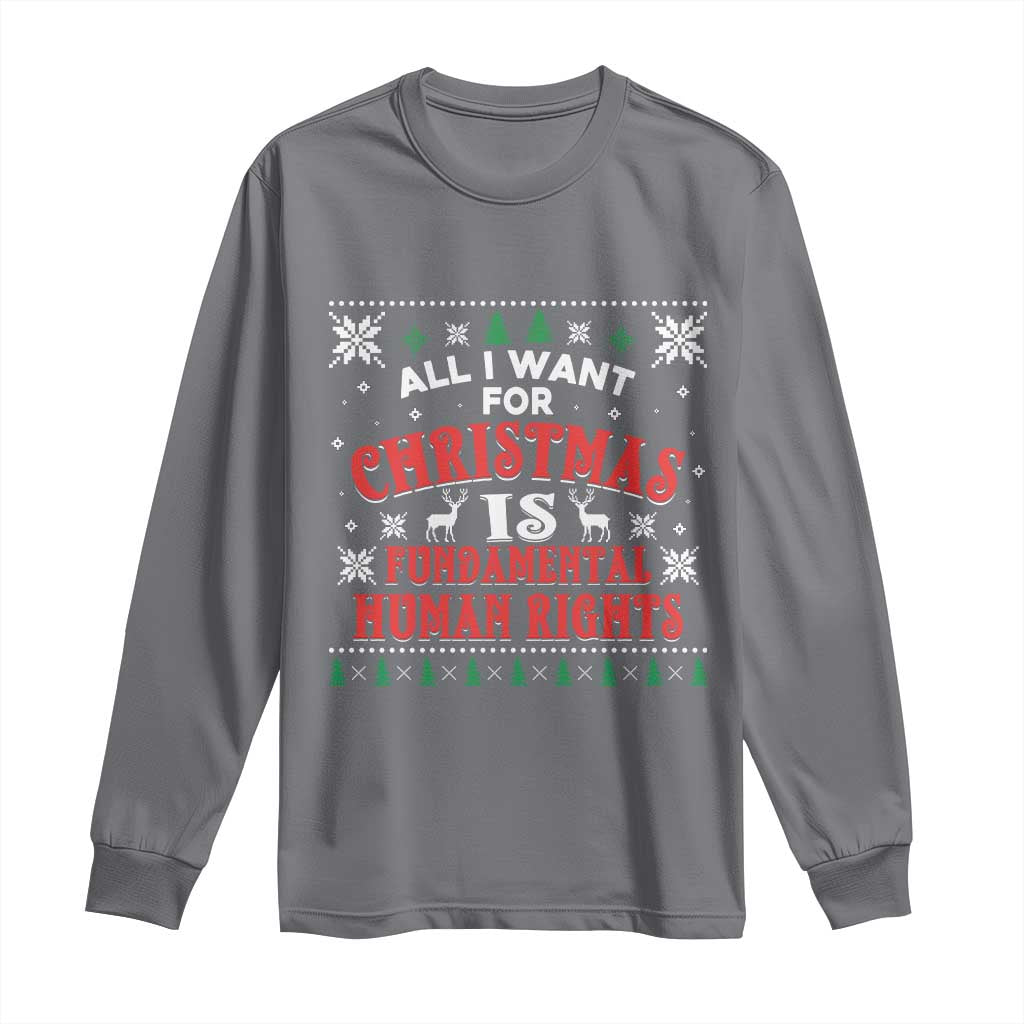 Christmas Gift For Fundamental Human Rights Supporters Long Sleeve Shirt TS12 Charcoal Print Your Wear