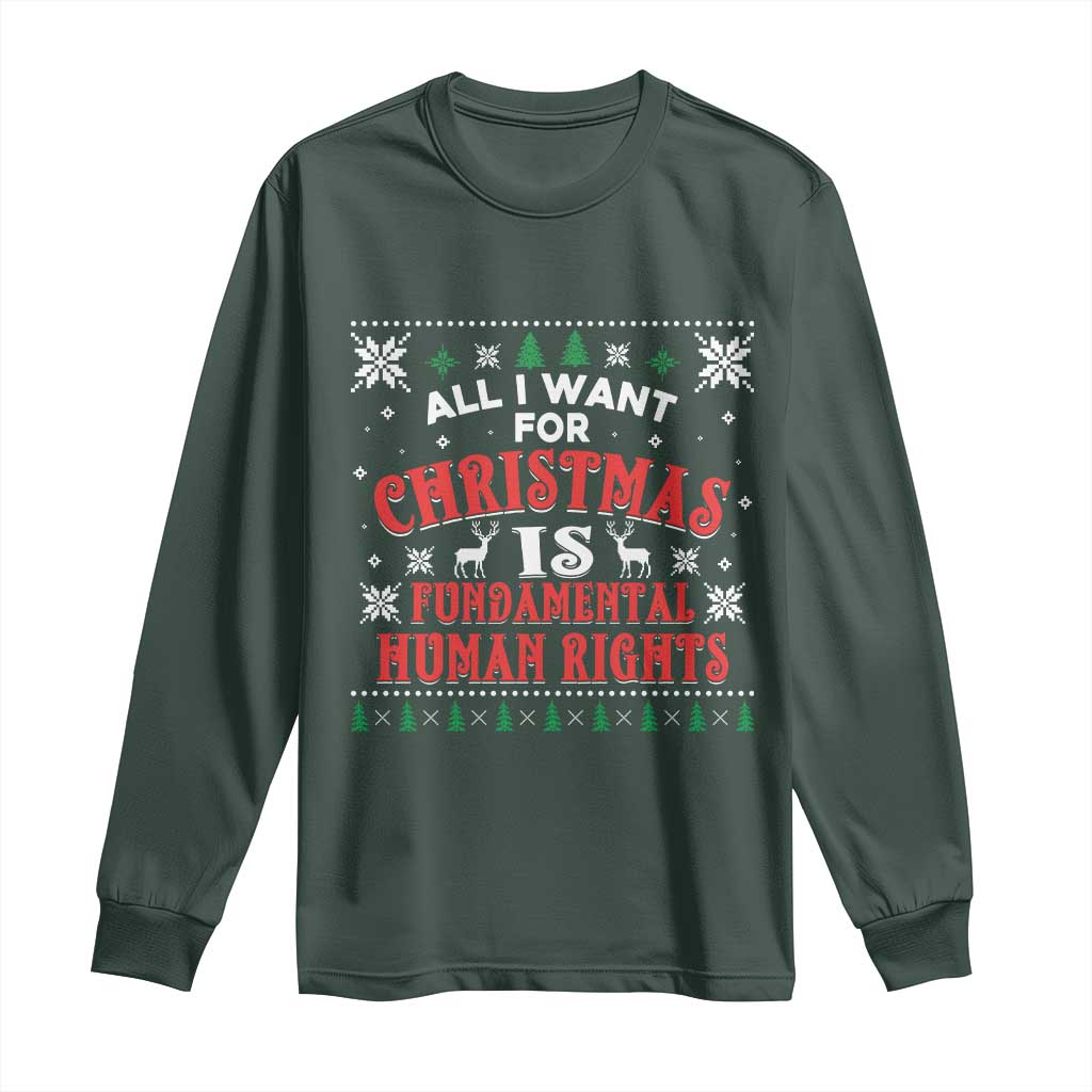 Christmas Gift For Fundamental Human Rights Supporters Long Sleeve Shirt TS12 Dark Forest Green Print Your Wear