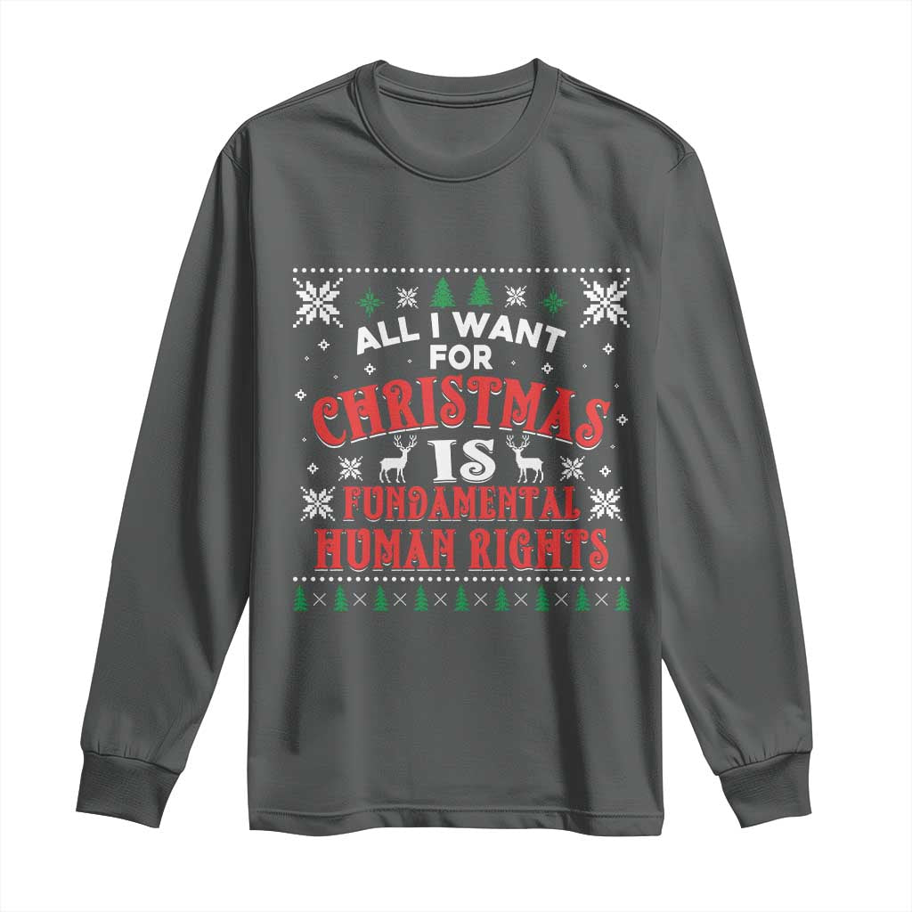 Christmas Gift For Fundamental Human Rights Supporters Long Sleeve Shirt TS12 Dark Heather Print Your Wear