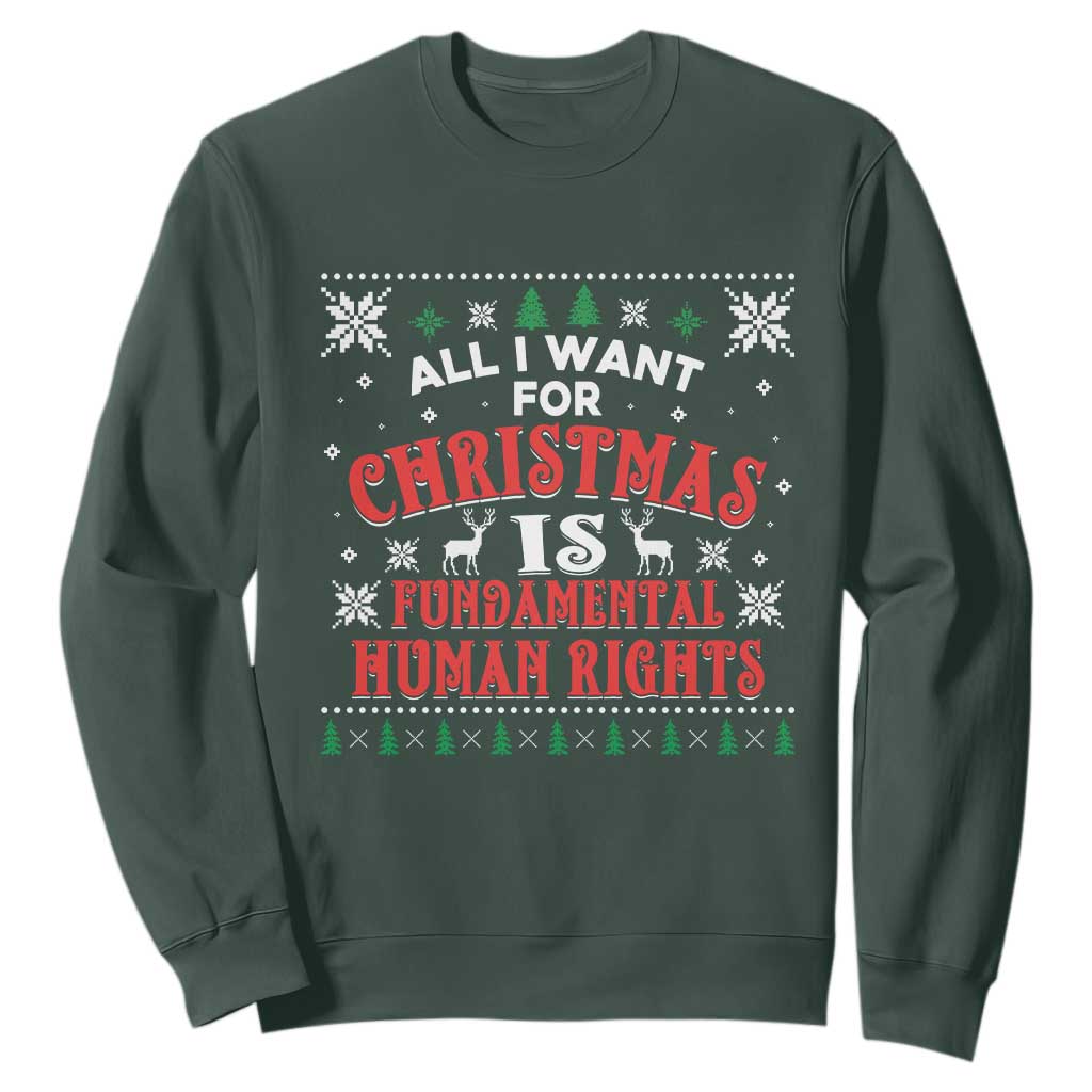 Christmas Gift For Fundamental Human Rights Supporters Sweatshirt TS12 Dark Forest Green Print Your Wear