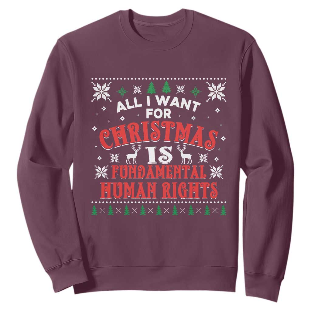 Christmas Gift For Fundamental Human Rights Supporters Sweatshirt TS12 Maroon Print Your Wear