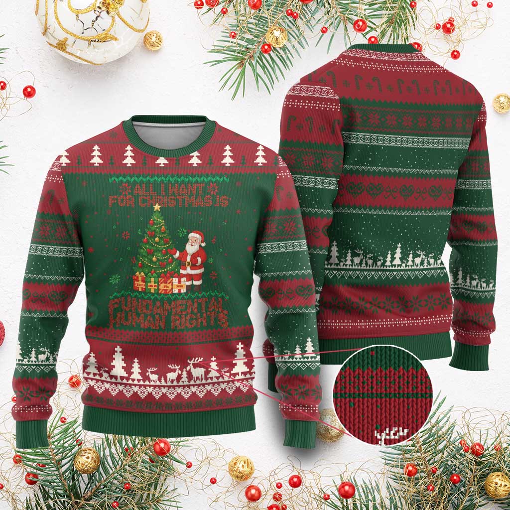 All I Want For Xmas Is Fundamental Human Rights Ugly Christmas Sweater Equality Activist Gift TS12 Red Green Print Your Wear