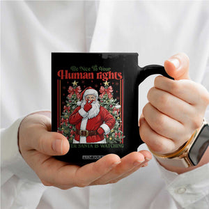 Christmas Gift Coffee Mug Be Nice To Your Human Rights Lawyer Santa Is Watching TS12 Print Your Wear