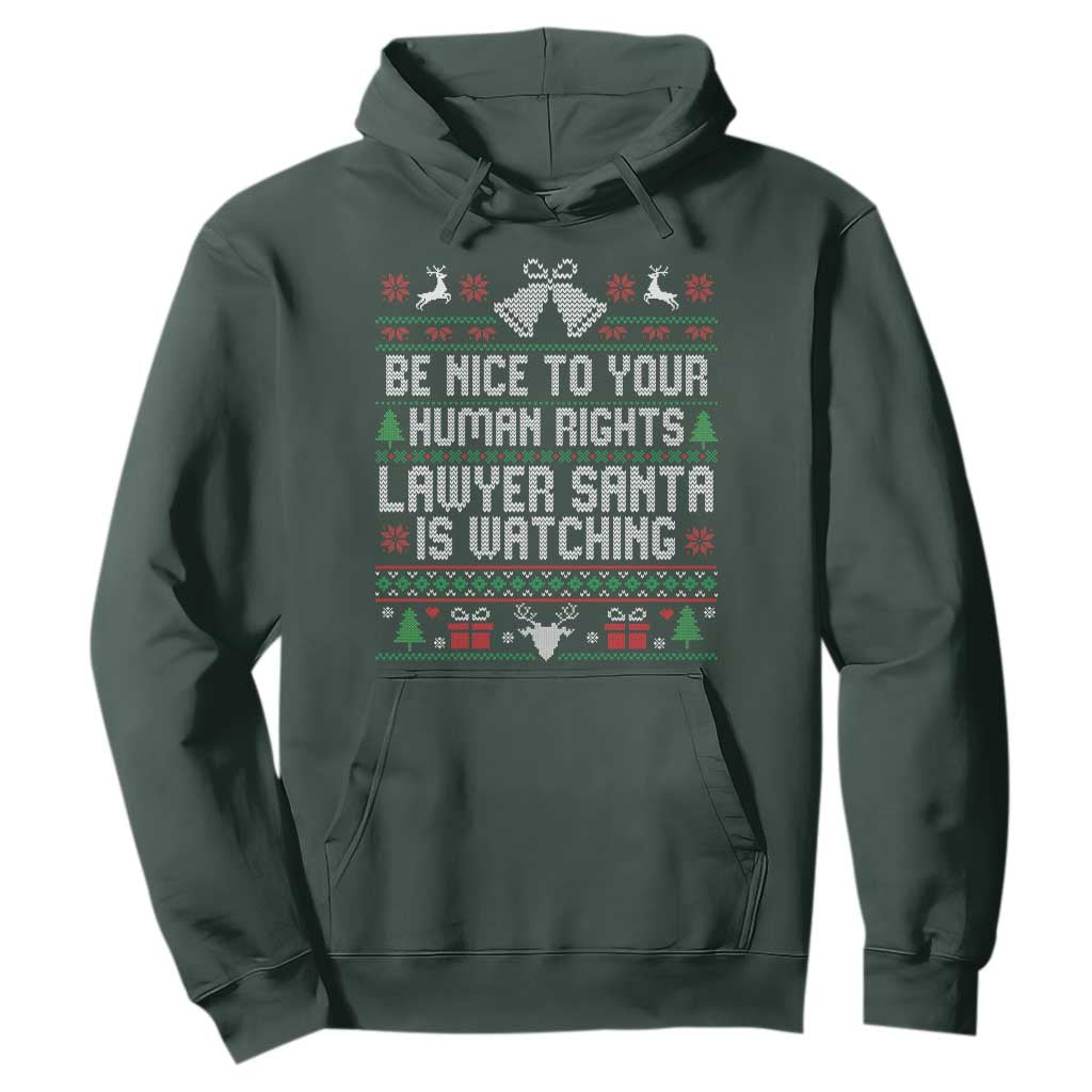 Christmas Ugly Gift Hoodie Funny Human Rights Lawyer Santa Is Watching TS12 Dark Forest Green Print Your Wear