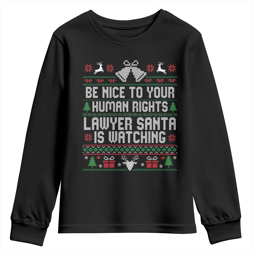 Christmas Ugly Gift Youth Sweatshirt Funny Human Rights Lawyer Santa Is Watching TS12 Black Print Your Wear