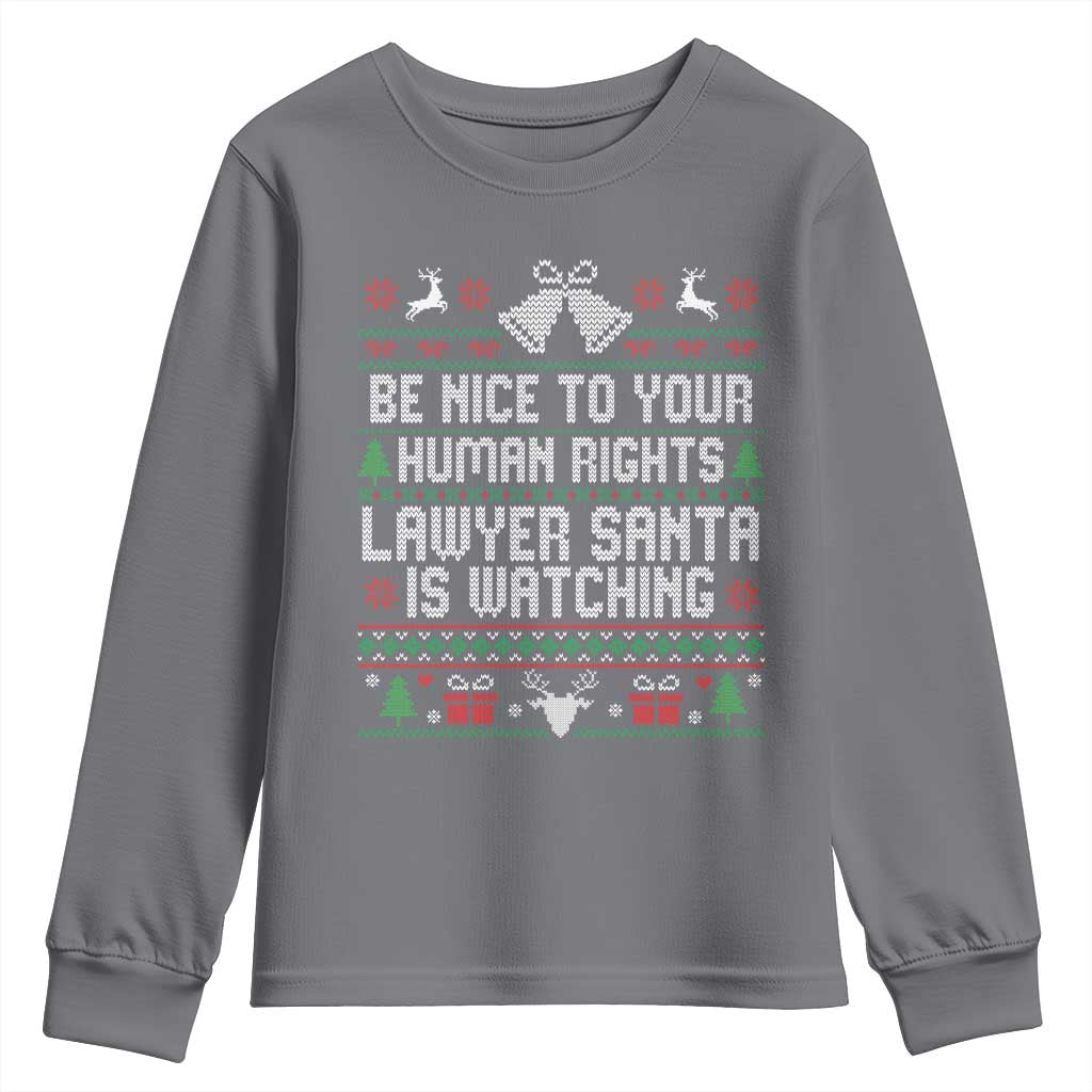 Christmas Ugly Gift Youth Sweatshirt Funny Human Rights Lawyer Santa Is Watching TS12 Charcoal Print Your Wear