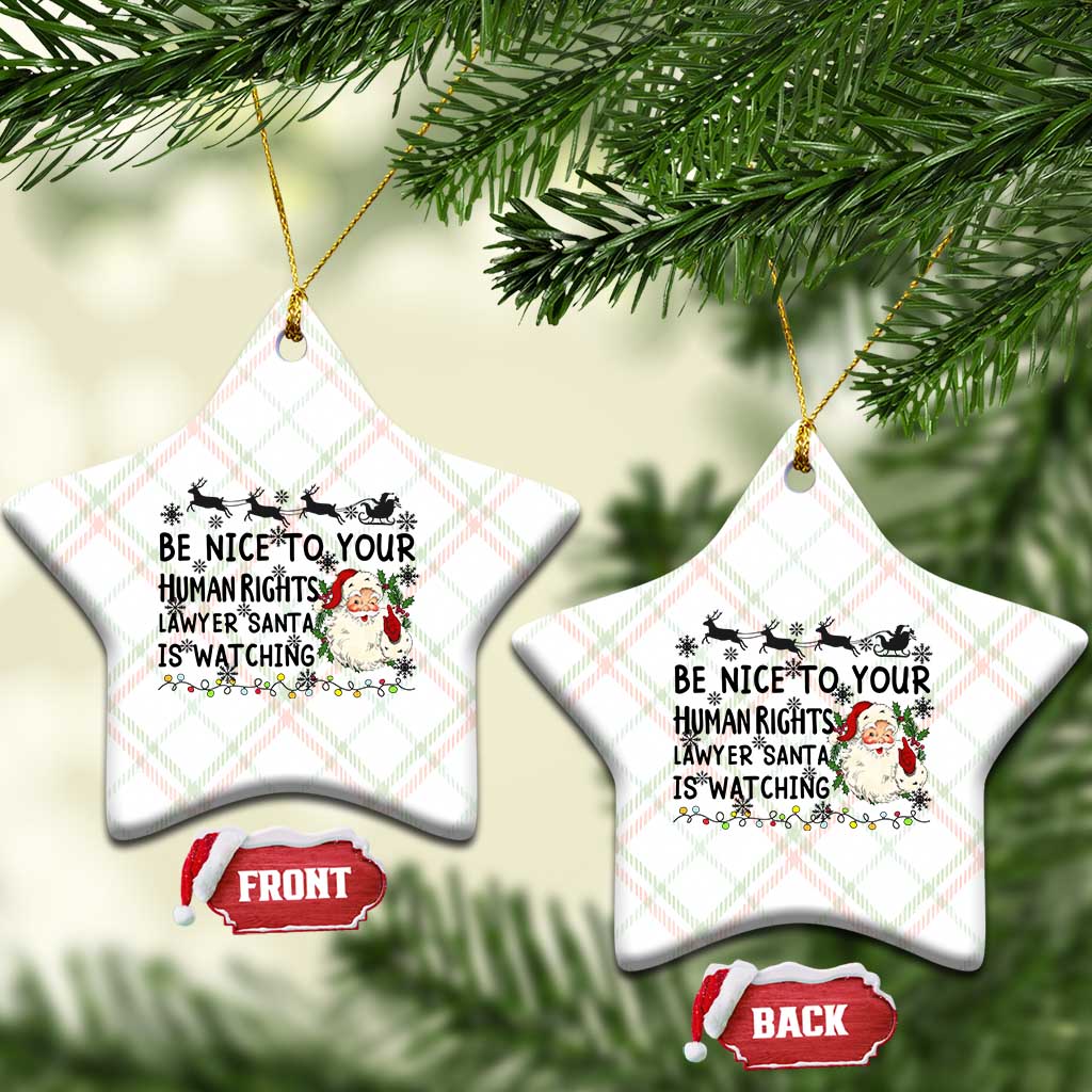 Funny Human Rights Lawyer Christmas Santa Is Watching Gift Ceramic Ornament TS12 Print Your Wear