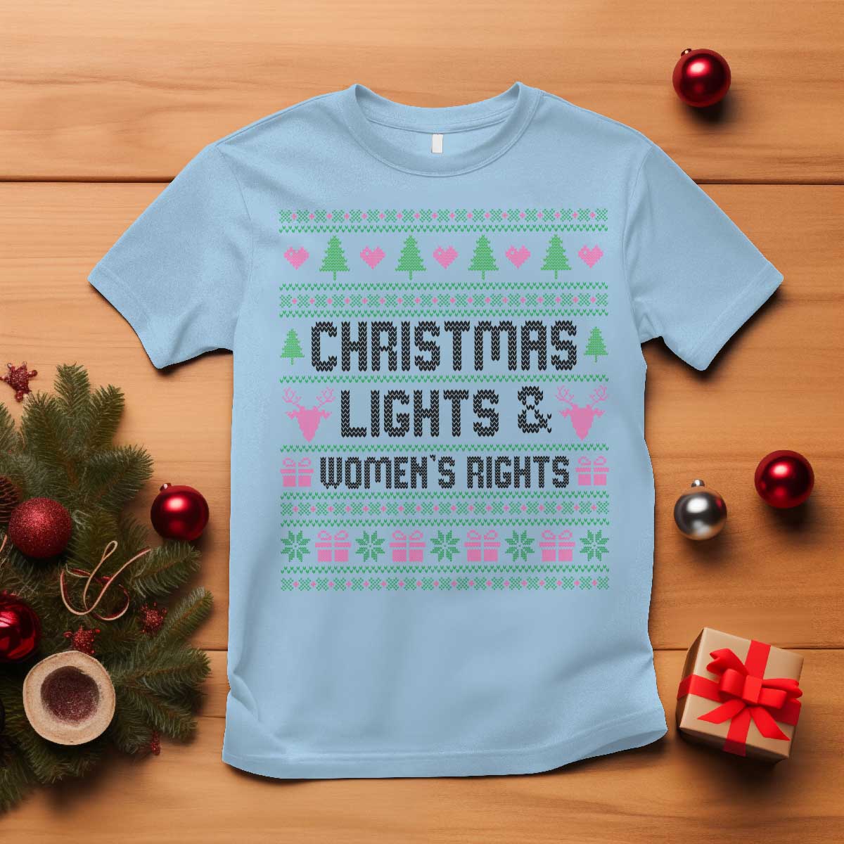 Christmas Lights And Womens Rights T Shirt Equality Feminist Gift TS12 Light Blue Print Your Wear