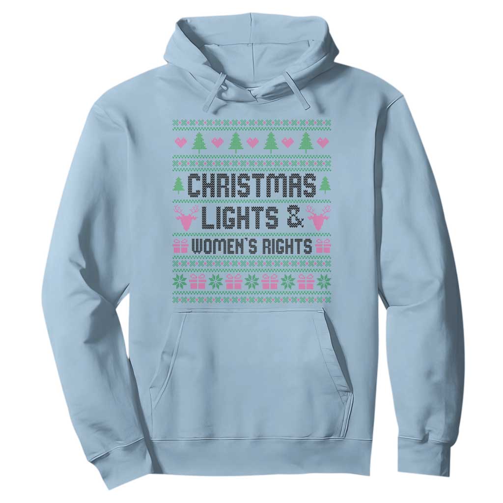 Christmas Lights And Womens Rights Hoodie Equality Feminist Gift TS12 Light Blue Print Your Wear