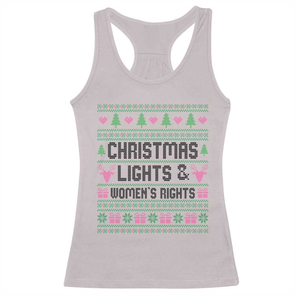 Christmas Lights And Womens Rights Racerback Tank Top Equality Feminist Gift TS12 Ice Gray Print Your Wear