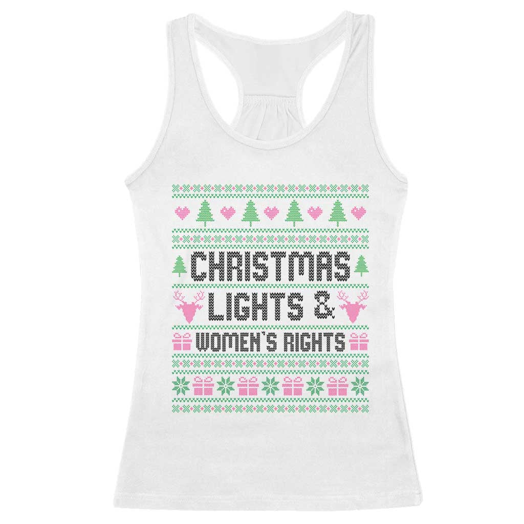 Christmas Lights And Womens Rights Racerback Tank Top Equality Feminist Gift TS12 White Print Your Wear