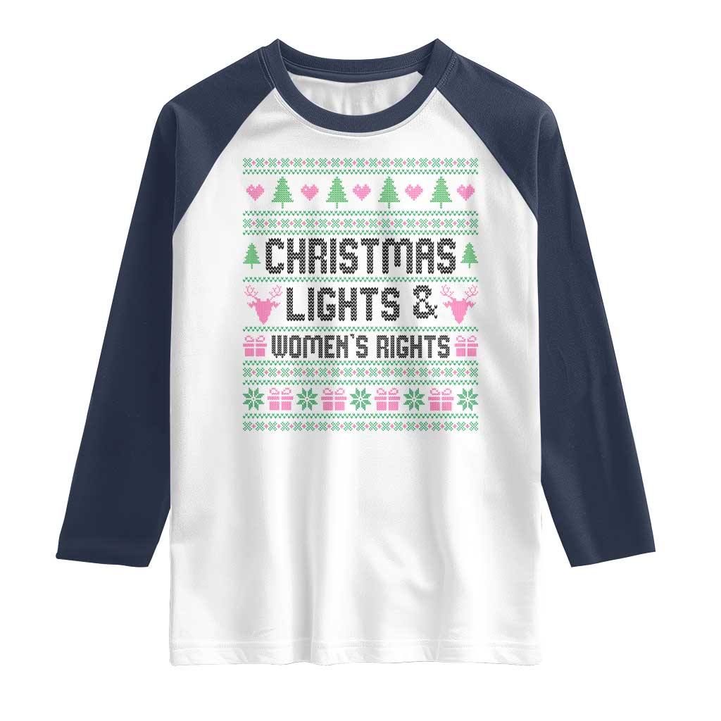 Christmas Lights And Womens Rights Raglan Shirt Equality Feminist Gift TS12 White Navy Print Your Wear