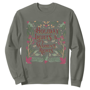 Holiday Lights Womens Rights Supporter Sweatshirt Feminist Activist Christmas Gift TS12 Military Green Print Your Wear