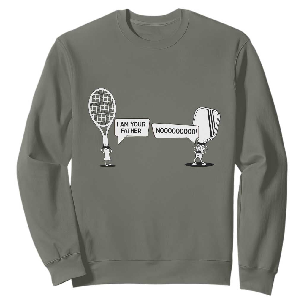 Funny Pickleball Tennis Racket Sweatshirt I Am Your Pickle Father TS12 Military Green Print Your Wear