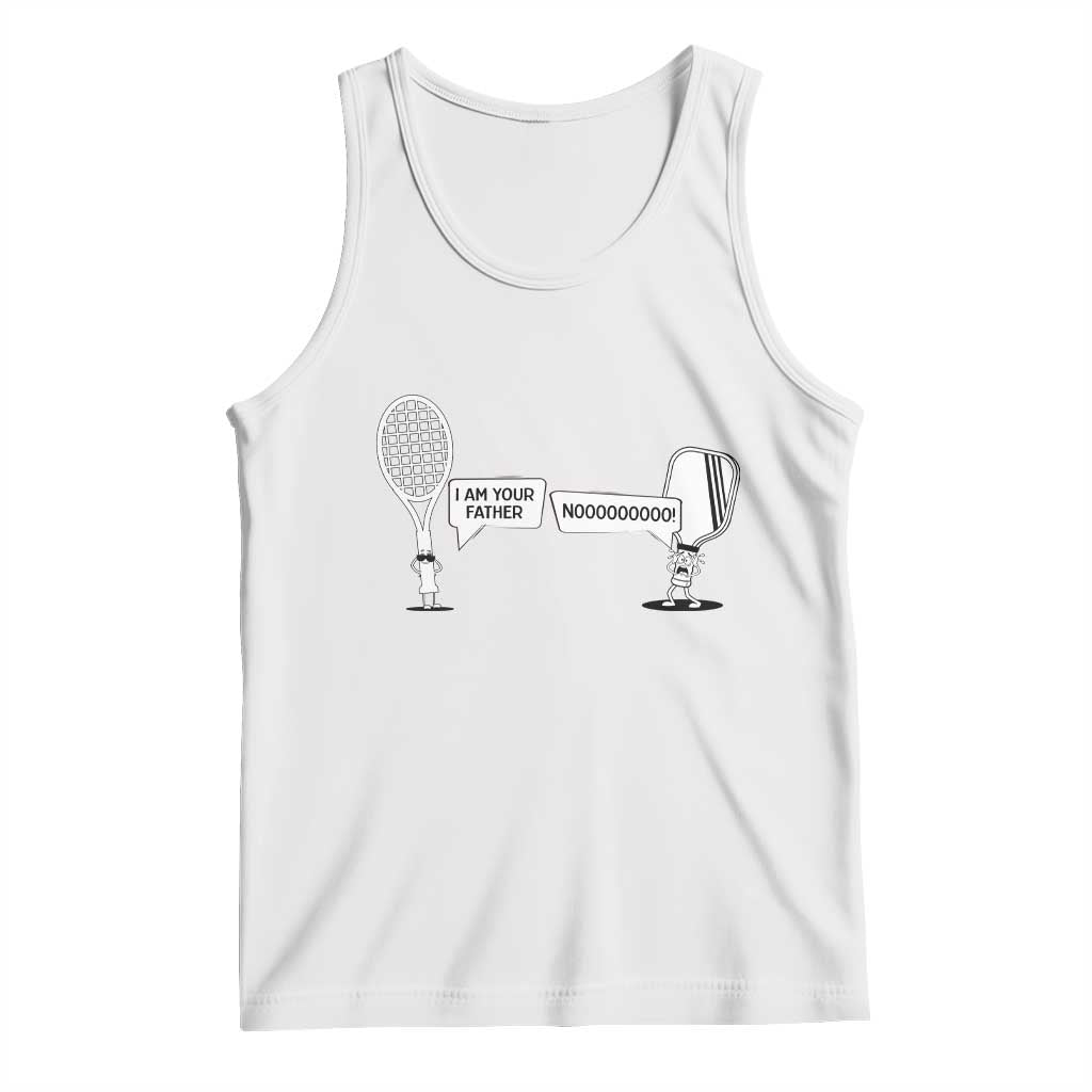 Funny Pickleball Tennis Racket Tank Top I Am Your Pickle Father TS12 White Print Your Wear