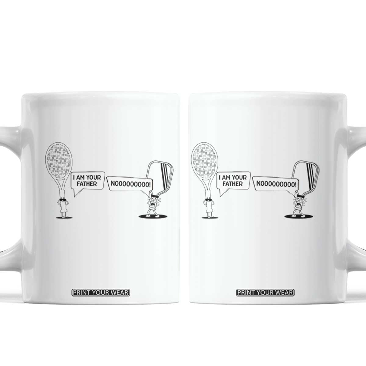 Funny Pickleball Tennis Racket Coffee Mug I Am Your Pickle Father TS12 White Print Your Wear