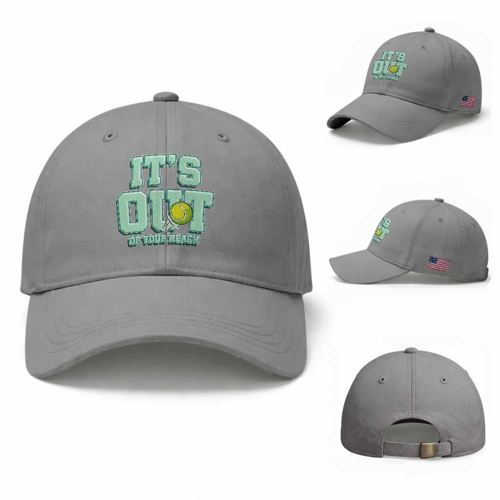 Funny Tennis Player Gift Baseball Cap It Is Out Of Your Reach TS12 Baseball Cap Universal Fit Sport Gray Print Your Wear
