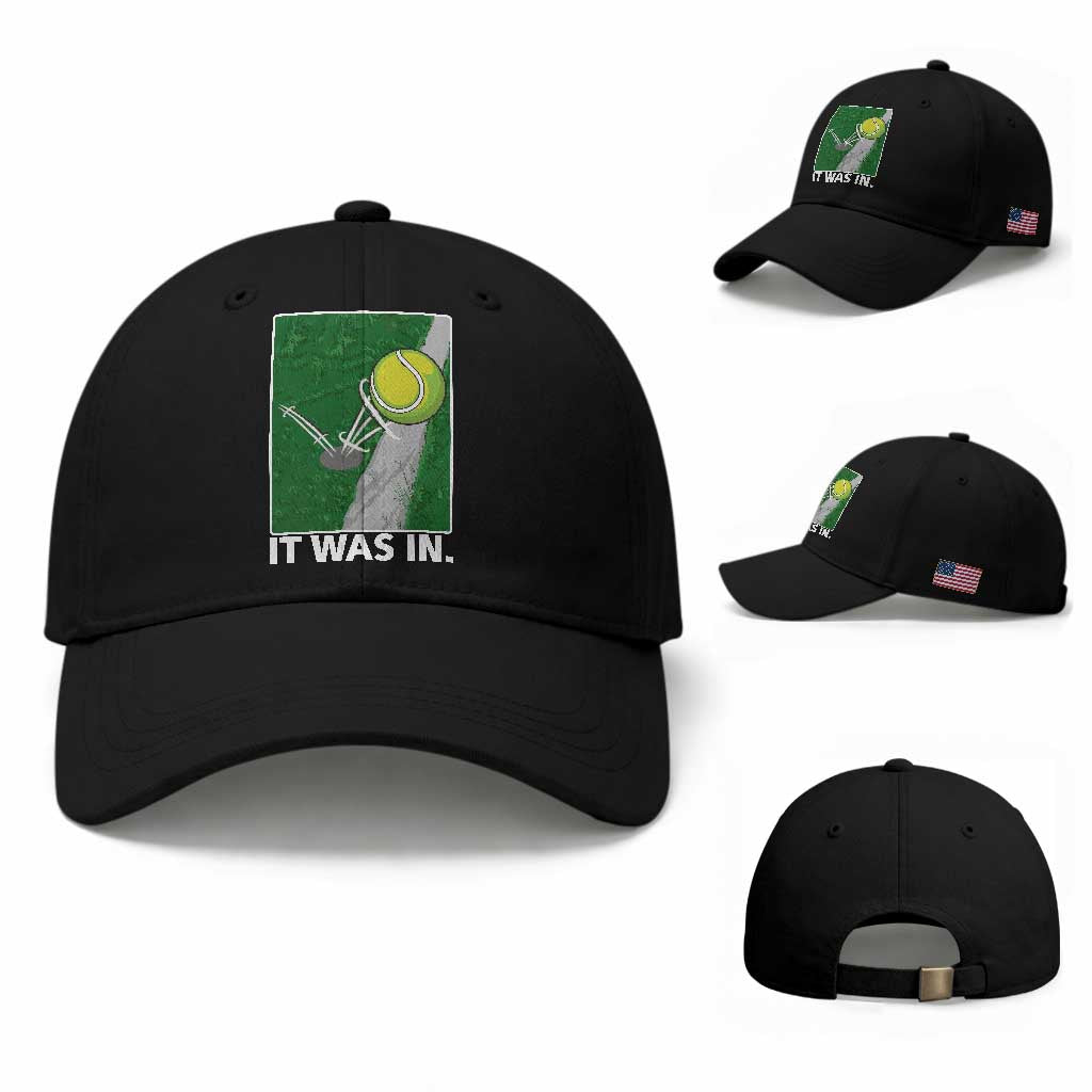 Funny Tennis Quote Baseball Cap It Was In TS12 Baseball Cap Universal Fit Black Print Your Wear