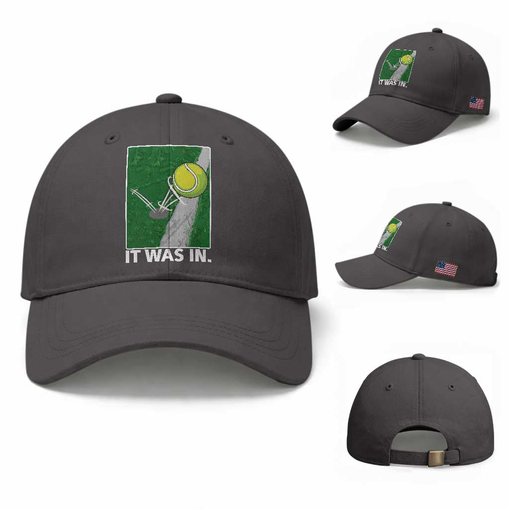 Funny Tennis Quote Baseball Cap It Was In TS12 Baseball Cap Universal Fit Dark Gray Print Your Wear