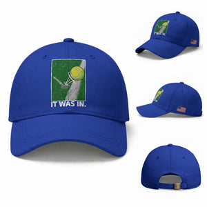 Funny Tennis Quote Baseball Cap It Was In TS12 Baseball Cap Universal Fit Royal Blue Print Your Wear