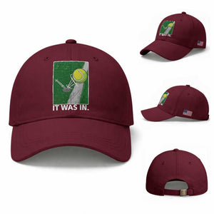 Funny Tennis Quote Baseball Cap It Was In TS12 Baseball Cap Universal Fit Maroon Print Your Wear