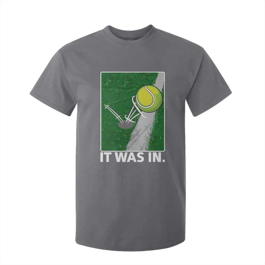 Funny Tennis Quote T Shirt For Kid It Was In TS12 Charcoal Print Your Wear