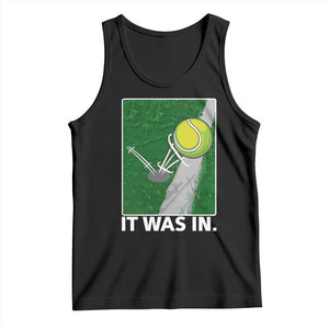 Funny Tennis Quote Tank Top It Was In TS12 Black Print Your Wear