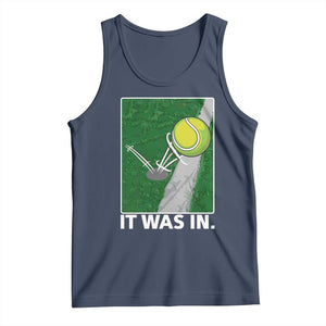 Funny Tennis Quote Tank Top It Was In TS12 Navy Print Your Wear