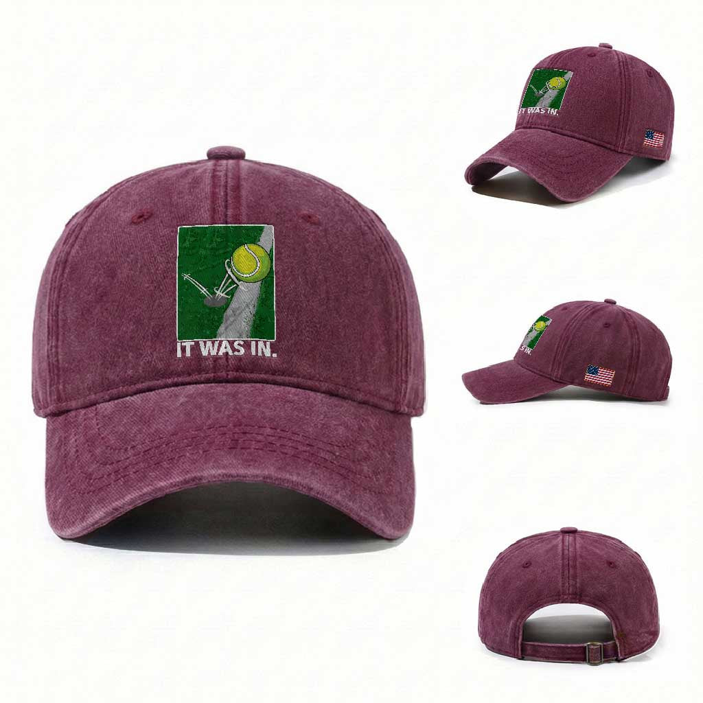 Funny Tennis Quote Washed Cotton Baseball Cap It Was In TS12 Washed Cap Universal Fit Burgundy Print Your Wear