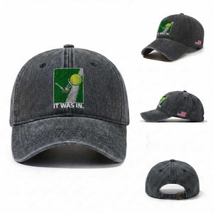 Funny Tennis Quote Washed Cotton Baseball Cap It Was In TS12 Washed Cap Universal Fit Dark Gray Print Your Wear