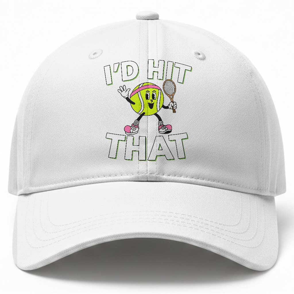 Funny Tennis Quote Baseball Cap Id Hit That TS12 Print Your Wear