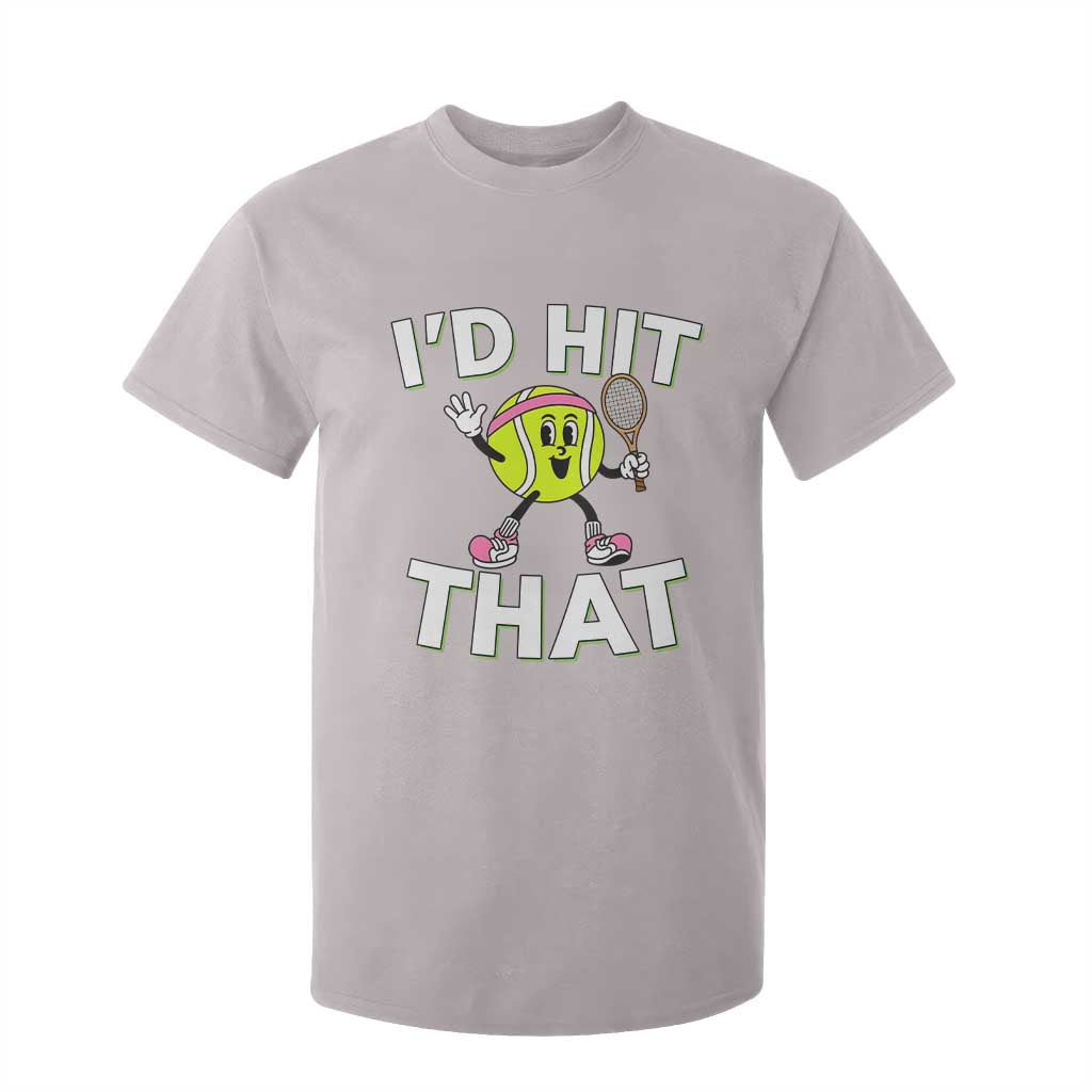 Funny Tennis Quote T Shirt For Kid Id Hit That TS12 Ice Gray Print Your Wear