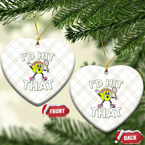 Funny Tennis Quote Ceramic Ornament Id Hit That TS12 Print Your Wear
