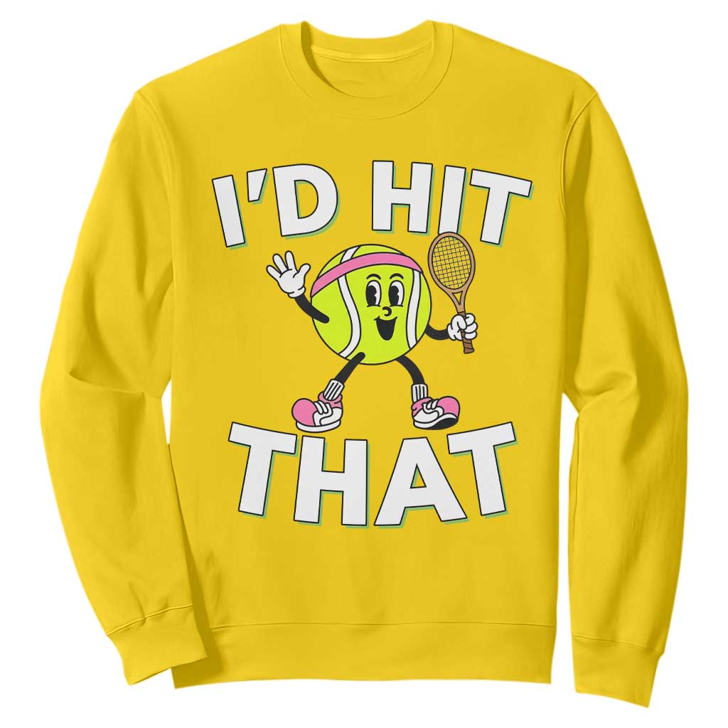Funny Tennis Quote Sweatshirt Id Hit That TS12 Daisy Print Your Wear