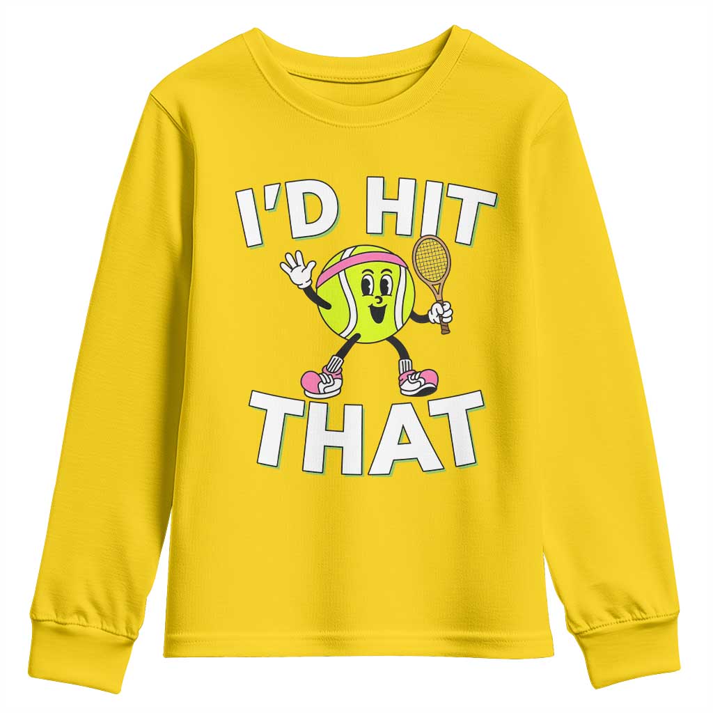 Funny Tennis Quote Youth Sweatshirt Id Hit That TS12 Daisy Print Your Wear