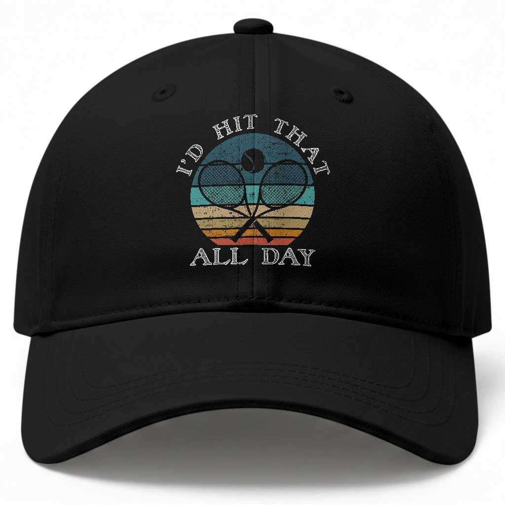 Id Hit That All Day Baseball Cap Funny Tennis Player Gift TS12 Print Your Wear