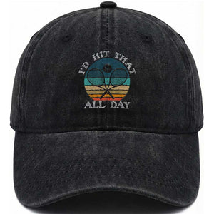 Id Hit That All Day Washed Cotton Baseball Cap Funny Tennis Player Gift TS12 Print Your Wear